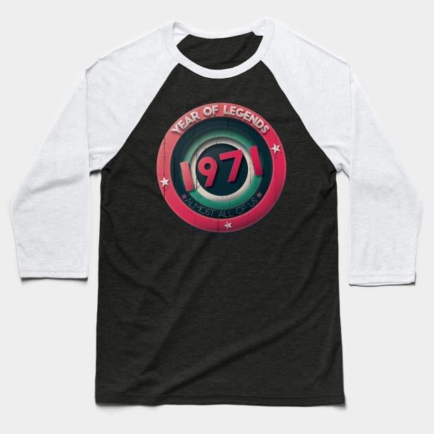 1971 Year of Legends Baseball T-Shirt by Stecra